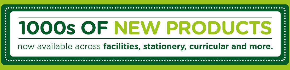 1000s of new products now available across facilities, stationery and more
